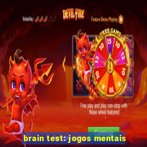 brain test: jogos mentais